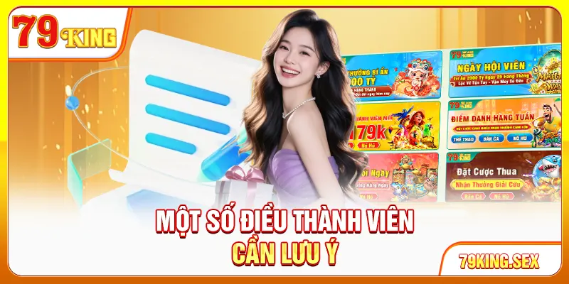 Một số điều thành viên cần lưu ý để nhận khuyến mãi 79King suôn sẻ